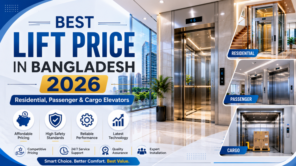 How to Choose the Best Elevator Company in Bangladesh – Complete Guide